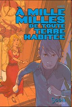 A mille milles de toute terre habitée