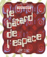 Le Bâtard de l'espace