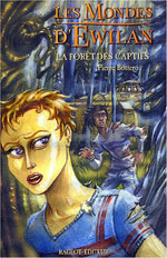 La Forêt des captifs