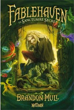 Fablehaven - Le sanctuaire secret