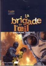 La Brigade de l'Oeil