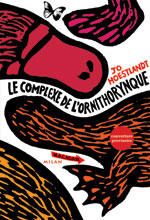 Le Complexe de l'ornithorynque