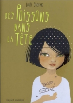 Des poissons dans la tête