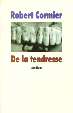 De la tendresse