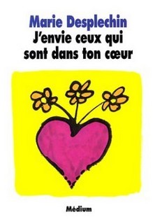 J’envie ceux qui sont dans ton cœur