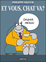 Et vous, chat va ?