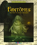 Fantômes, spectres et autres revenants