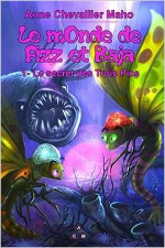 Le Monde de Fizz et Baja