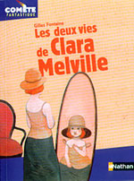 Les Deux Vies de Clara Melville