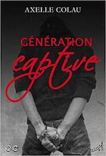 Génération captive