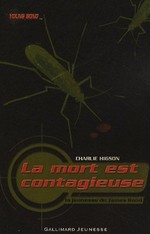 La mort est contagieuse