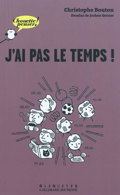 J'ai pas le temps !