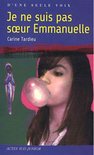 Je ne suis pas Soeur Emmanuelle