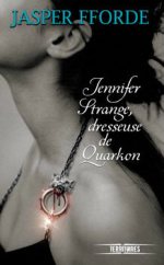 Jennifer Strange, dresseuse de quarkons