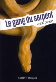 Le gang du serpent