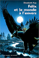 Félix et le monde à l'envers