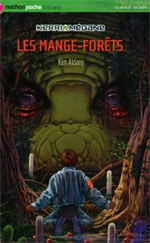 Les Mange-forêts