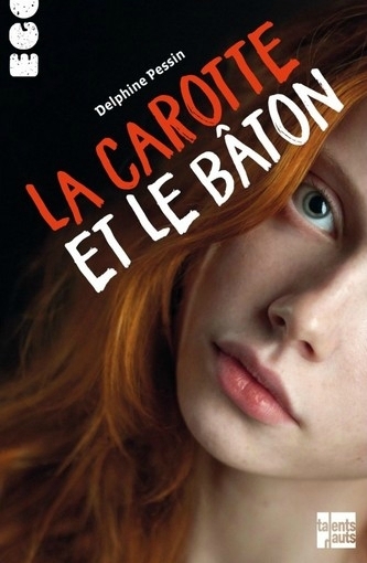 La carotte et le bâton