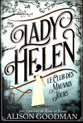 Interview d'Alison Goodman pour sa saga Lady Helen 