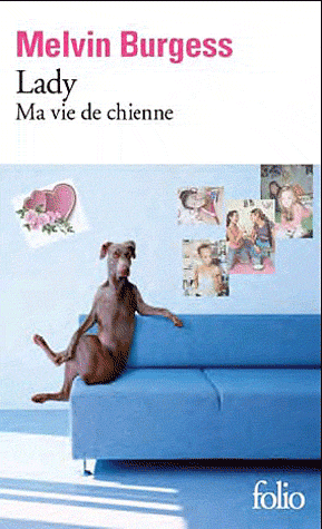 Lady, ma vie de chienne
