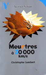 Meurtres à 30 000 km/s