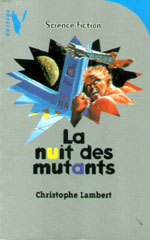 La Nuit des mutants