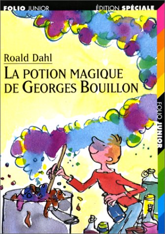 La potion magique de Georges Bouillon 