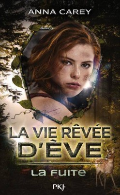 La vie rêvée d'Eve - La fuite