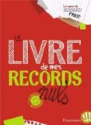 Le livre de mes records nuls