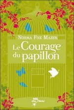 Photo de Le Courage du papillon