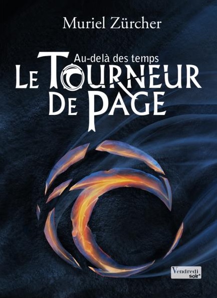 Le tourneur de page – Tome 3 - Au-delà des temps