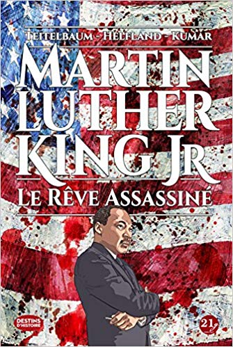 Martin Luther King : Le rêve assassiné