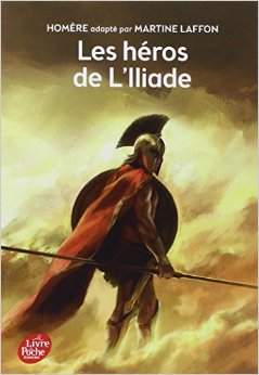 Les héros de l'Iliade