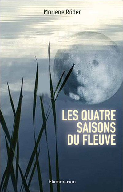 Les quatre saisons du fleuve