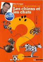 Mes drôles de questions sur les chiens et les chats