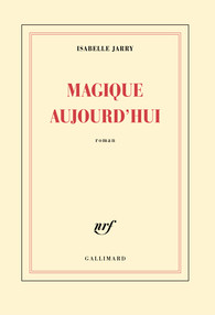 Magigue aujourd'hui