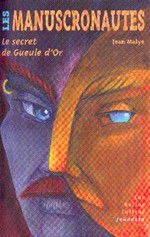 Le Secret de Gueule d’Or