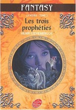 Les trois prophéties