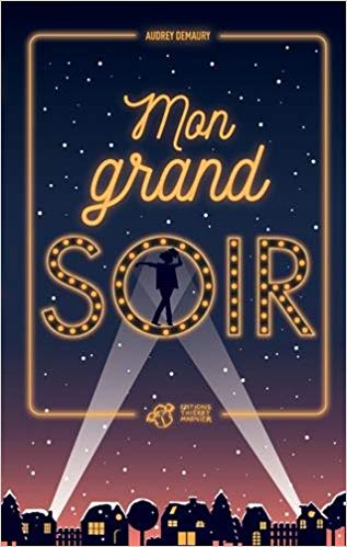 Mon grand soir
