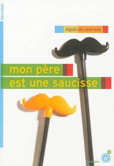 Mon père est une saucisse