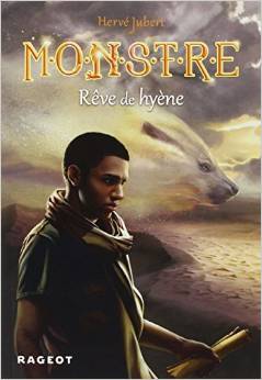 MONSTRE Tome 3 : Rêve de hyène