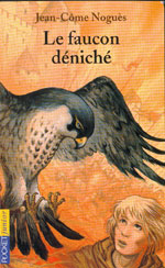 Photo de Le Faucon déniché