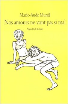 Nos amours ne vont pas si mal