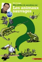 Mes drôles de questions sur Les animaux sauvages