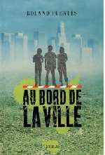 Au bord de la ville