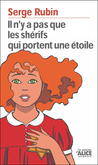 Il n'y a pas que les shérifs qui portent une étoile