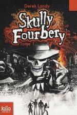Skully Fourbery, tome 1