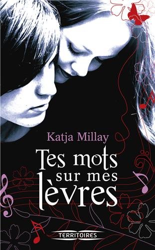 Tes Mots sur mes Lèvres