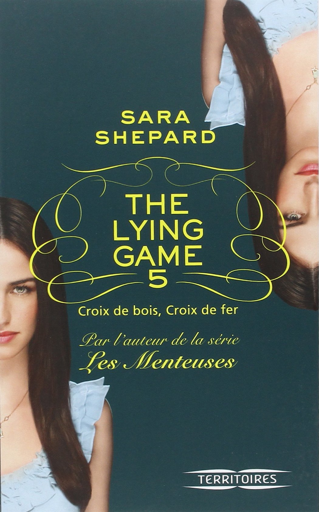 The Lying Game - Tome 5