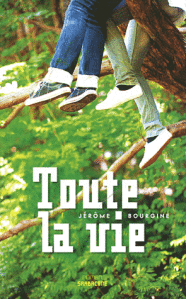 Toute la vie